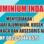 DISTRIBUTOR KACA ALUMINIUM PALU SULAWESI TENGAH