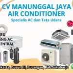 CV MANUNGGAL JAYA AC SPESIALIS AC DI SUKOHARJO